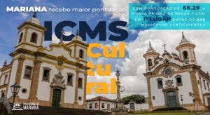 Mariana alcança maior pontuação no ICMS Patrimônio Cultural!