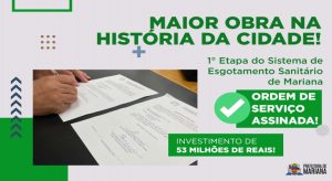 Maior obra da história: Mariana receberá a 1ª etapa do Serviço de Esgotamento Sanitário!