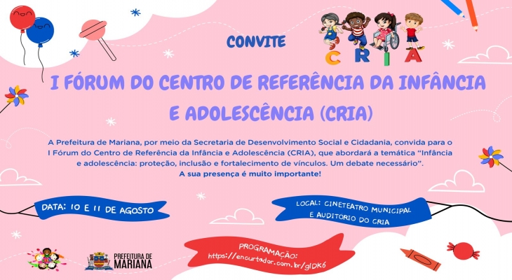 CONVITE – I Fórum do Centro de Referência da Infância e Adolescência (CRIA)